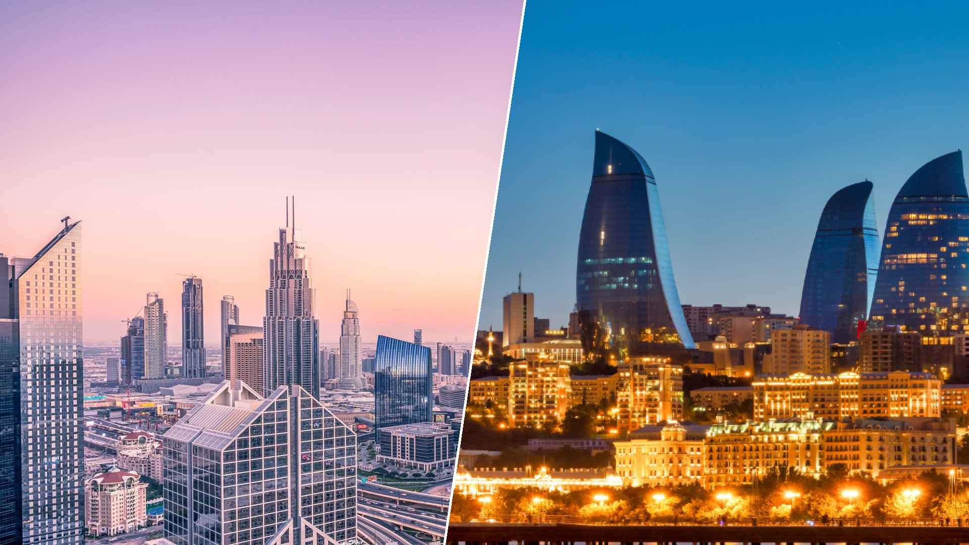 Dubai & Baku Combined Tour